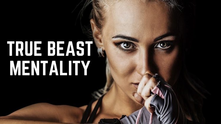 TRUE BEAST MENTALITY : How to Unleashing the Inner Strength!